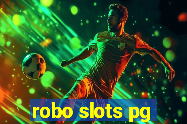 robo slots pg